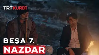 Nazdar - Beşa 7.