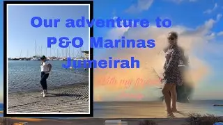 P&O Marinas Jumeirah-Dubai