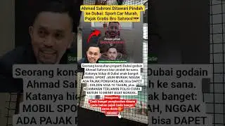 SAHRONI DI TAWARI PINDAH KE DUBAI⁉️😎 #sahroni #dpr #dubai