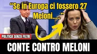 Conte attacca Meloni: &ldquo;Con 27 come lei in Europa saremmo perduti&rdquo;