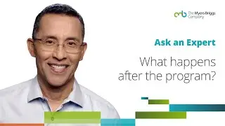Ask an Expert - What happens after the program? | MBTI&reg; Certification Program