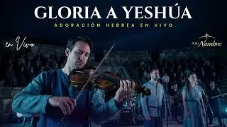 Gloria a Yeshúa ADORACIÓN HEBREA EN VIVO | Exaltamos al Mesías con honra, reverencia y verdad eterna