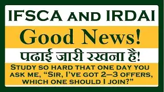 Good News about IFSCA and IRDAI!