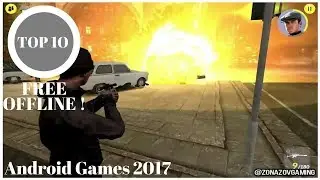 Top 10 Android Games 2017 FREE OFFLINE (no wifi/internet) [Zonazov Gaming]