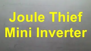 Cara Kerja Rangkaian Joule Thief Mini Inverter