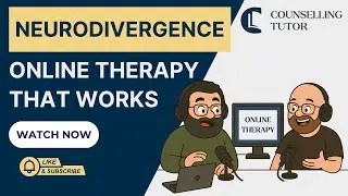 Effective Online Counselling for Neurodivergent Clients: Practical Tips & Ethical Guidance
