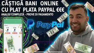 C&acirc;știgă bani online plata PayPal ultimul video din 2025 