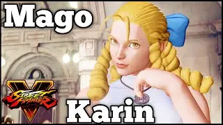 Mago (Karin) ✪ Street Fighter V ✪ PC - 1440p - 60fps!