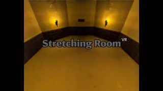 Stretching Room VR Trailer