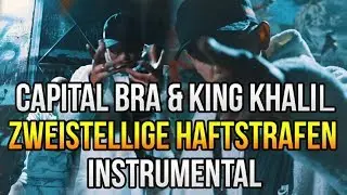 CAPITAL BRA & KING KHALIL - ZWEISTELLIGE HAFTSTRAFEN Instrumental Remake (by MVXIMUM BEATZ)