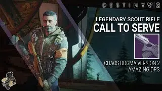 Destiny 2 | Call to Serve Legendary Scout Rifle Review, CRAZY DPS