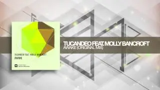 Tucandeo feat. Molly Bancroft - Awake (Amsterdam Trance)
