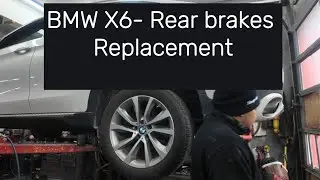 BMW X6 Rear Brakes Replacement -2026