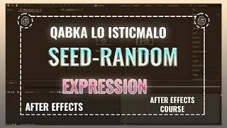 SEED-RANDOM EXPRESSION IN AFTER EFFECTS