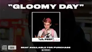 FREE BEAT / LIL PEEP /  TYPE BEAT - GLOOMY DAY