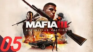 Mafia III: Definitive Edition | Gameplay | Part 5 (Story Missions)