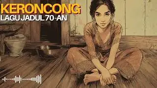 🌸 Tembang Keroncong Lawas Paling Populer | Nostalgia Masa Muda Dulu