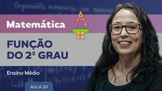 Função do 2º grau​ - Matemática - Ensino Médio