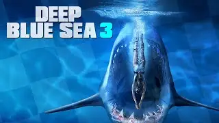 WHY Deep Blue Sea 3 is one of the BEST shark movies of all time!