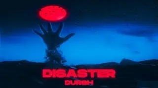 DURSH - Disaster (Official Audio)