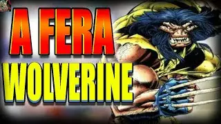 A ORIGEM DO WOLVERINE - PARTE 4: A FERA APARECE (POPCLETI)