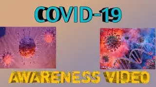 Covid -19 Awareness Video