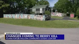 Changes coming to Berry Hill