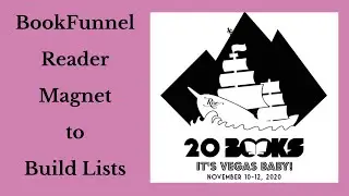 20Books Vegas 2021 Day 3 &ndash; Damon Courtney - BookFunnel - Using Reader Magnet to Build Your List