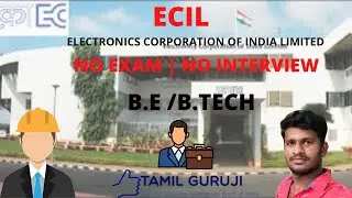 ECIL Recruitment 2021 | NO EXAM | NO INTERVIEW | Govt Job