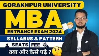 Gorakhpur University MBA Entrance Exam 2025 Syllabus | Seat, Fee | DDU MBA Entrance Exam 2025