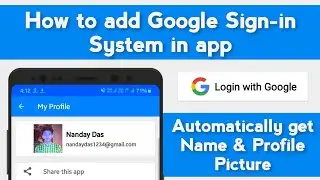 How to add Google sign system in app | Automaticly get Name & Picture | Tech Developer