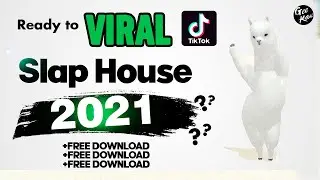How to VIRAL Slap House + FREE DOWNLOAD | Tutorial