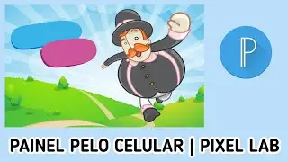 Como fazer painel pelo celular | Pixel lab