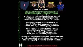 Cleveland PD Officer Charged in Florida on Federal Porn Charges. #shorts #viral #youtube #subscribe