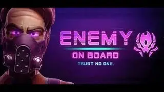 We have ALIENS ON THE SHIP!!!!(Enemy On Board Gameplay)