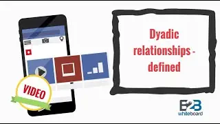 Dyadic relationships - defined