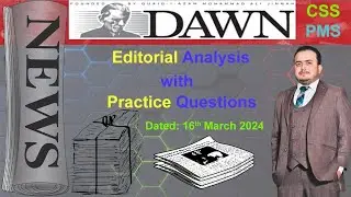 Dawn Newspaper Opinion and Editorial| March, 16th,2024| Summary| Analysis| Human Privacy decline|
