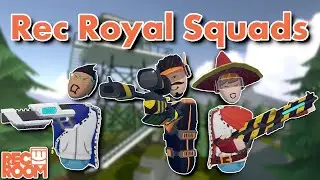 Rec Royal Squads w. TylerRR and BenRR | Rec Room