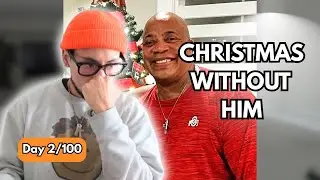 The first Christmas without him (Day 2/100)
