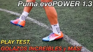 Puma evoPOWER 1.3 - Play Test y Knuckleballs INCRE&Iacute;BLES! /Botas de Giroud, Balotelli y F&aacute;bregas /