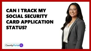 Can I Track My Social Security Card Application Status?