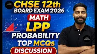 MATH - LPP & Probability | Important MCQs Discussion by AMIT SIR | CHSE 12th Board Exam 2026