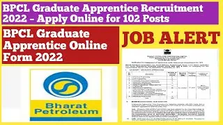 Bharat Petroleum Corporation Limited recruitment 2022 / BPCL Graduate Apprentice Online Form 2022