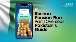 Roshan Pension Plan for Overseas Pakistanis | Full Details Part 1 (Urdu/Hindi Guide)