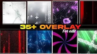 Top 35 overlay pack for edit|| direct dawnload link 🖇️||overlay for editing!
