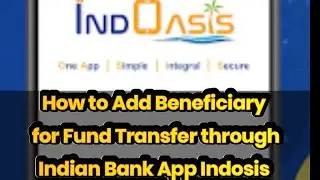 How to add beneficiary for fund transfer through Indian bank app Indosis🔥#dimtad #youtube