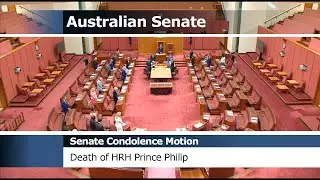 Senate Condolence Motions - Death of HRH Prince Philip