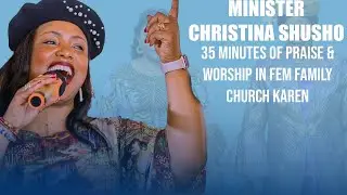CHRISTINA SHUSHO LIVE AT FEM KAREN | 35 MINUTES OF DEEP PRAISE & WORSHIP