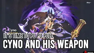 It's time to pu pu pull Cyno (and his weapon) | Genshin Impact