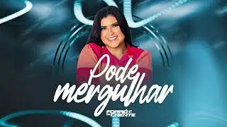 Forr&oacute; De Crente - Pode Mergulhar